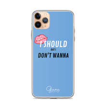 Load image into Gallery viewer, I Should But I Don't Wanna iPhone Case