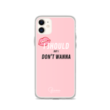 Load image into Gallery viewer, I Should But I Don't Wanna iPhone Case